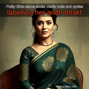 Artistic representation for Preity Zinta slams social media trolls and cynics labelling her andh bhakt